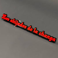 1PC Los ahijados de la changa 3D Acrylic Badge - Car Truck Emblem Fender Sticker
