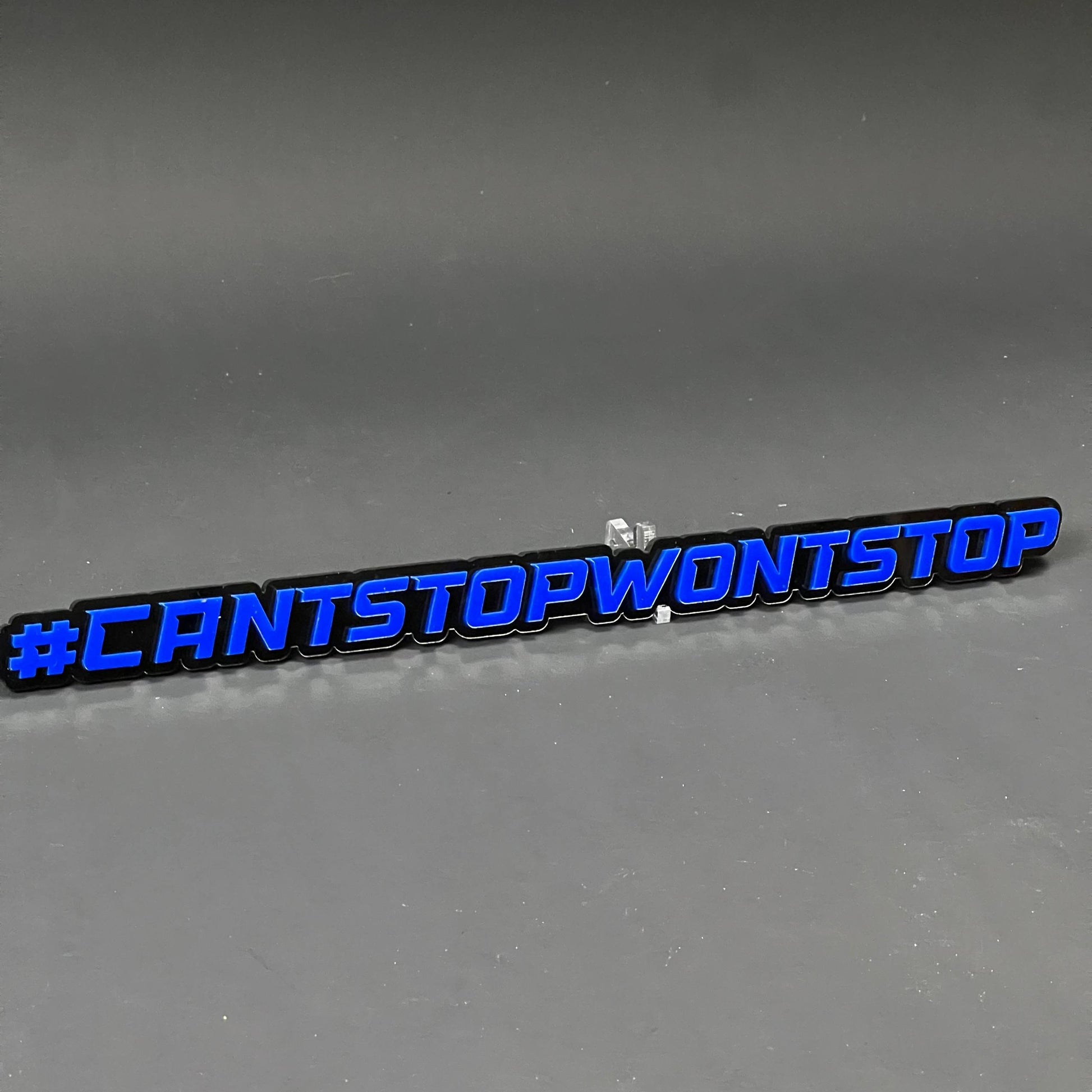 1PC #CANTSTOPWONTSTOP 3D Acrylic Badge - Car Truck Emblem Fender Sticker