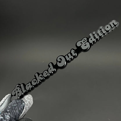1PC Blacked Out Edition 3D Acrylic Badge - Car Truck Emblem Fender Sticker