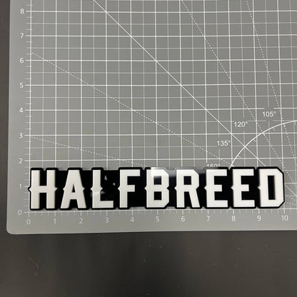 1PC HALFBREED 3D Acrylic Badge - Car Truck Emblem Fender Tailgate Trunk Sticker