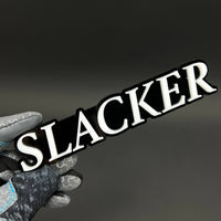 1PC SLACKER 3D Acrylic Badge - Car Truck Emblem Fender Tailgate Trunk Sticker