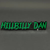 1PC HILLBILLY DAN 3D Acrylic Badge - Car Truck Emblem Fender Sticker