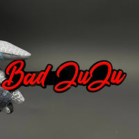 1PC Bad JuJu 3D Acrylic Badge - Car Truck Emblem Fender Tailgate Trunk Sticker