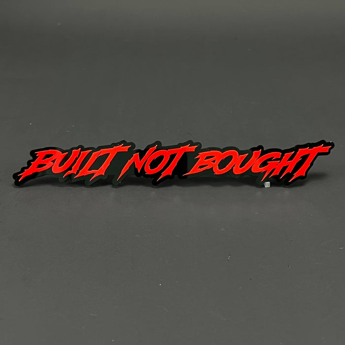 1PC BUILT NOT BOUGHT 3D Acrylic Badge - Car Truck Emblem Fender Sticker
