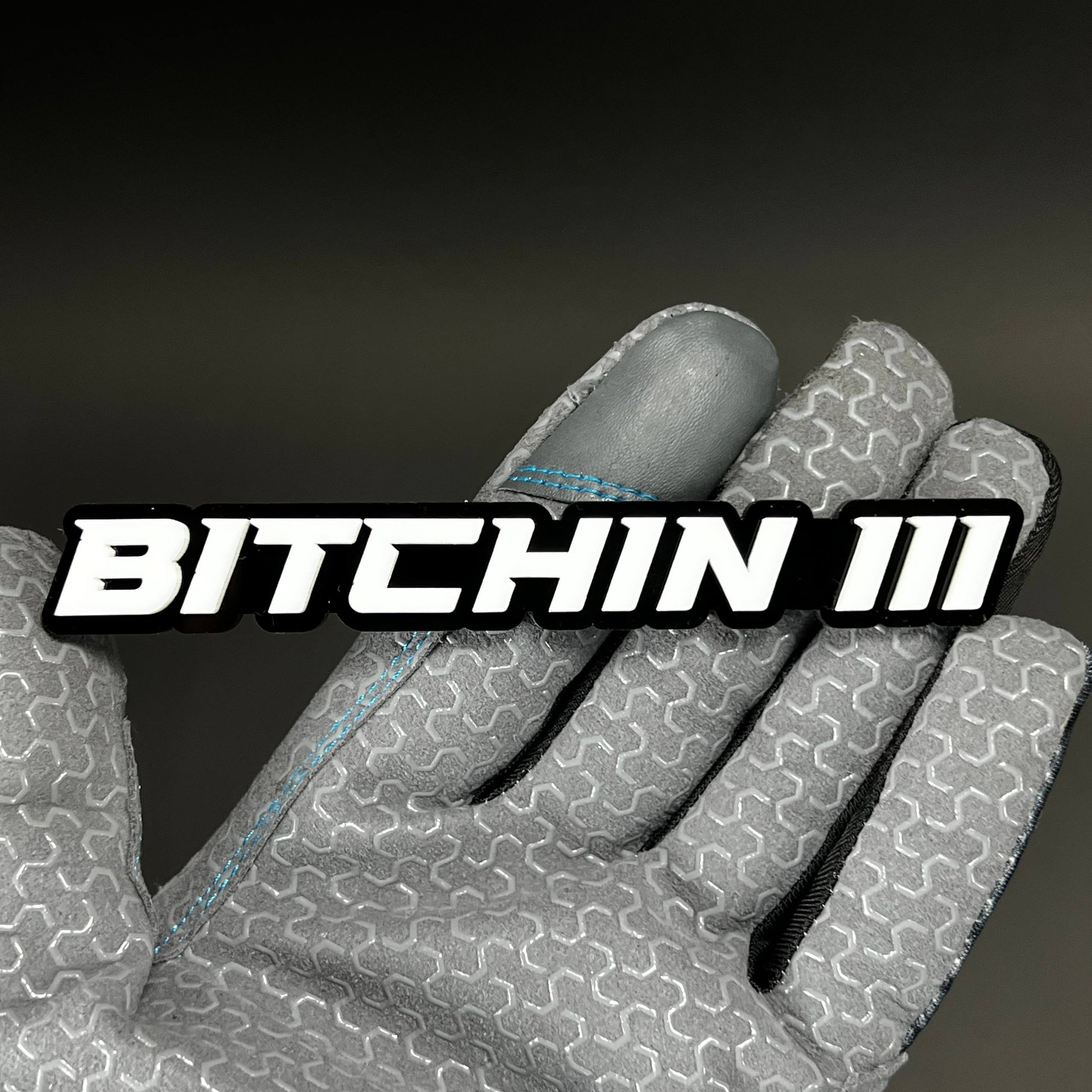 1PC BITCHIN III 3D Acrylic Badge - Car Truck Emblem Fender Sticker
