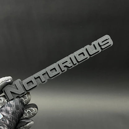 1PC Notorious 3D Acrylic Badge - Car Truck Emblem Fender Tailgate Trunk Sticker