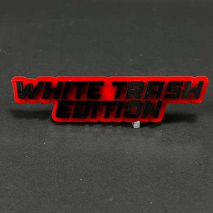 1PC WHITE TRASH EDITION 3D Acrylic Badge - Car Truck Emblem Fender Sticker