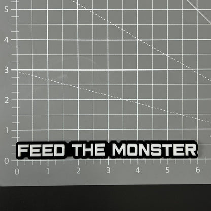 1PC FEED THE MONSTER 3D Acrylic Badge - Car Truck Emblem Fender Sticker