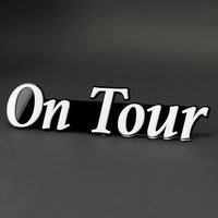 1PC On Tour 3D Acrylic Badge - Car Truck Emblem Fender Tailgate Trunk Sticker