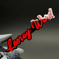 1PC Leeroy Word 3D Acrylic Badge - Car Truck Emblem Fender Sticker