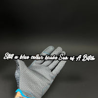 1PC Still a blue collar broke Son of A Bitch 3D Acrylic Car Badge