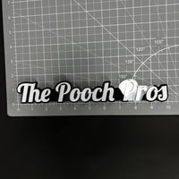 1PC The Pooch Pros 3D Acrylic Badge - Car Truck Emblem Fender Sticker