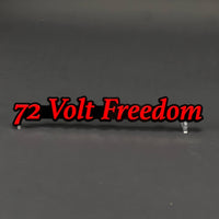 1PC 72 Volt Freedom 3D Acrylic Badge - Car Truck Emblem Fender Sticker