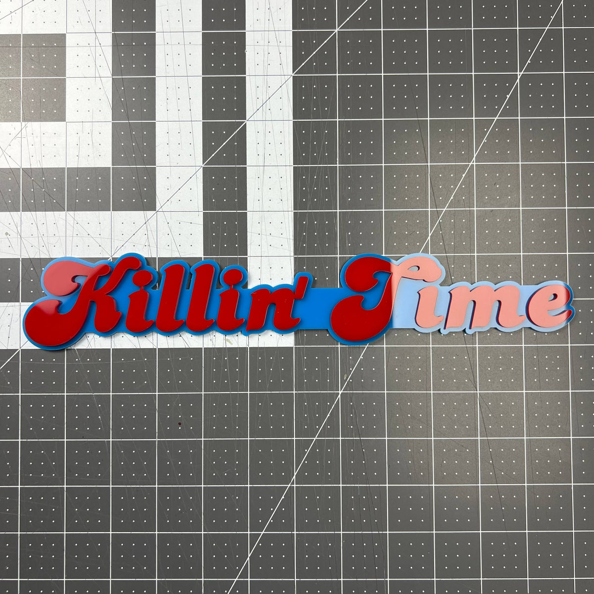 Killin' Time 3D Acrylic Badge - Car Truck Emblem Fender Tailgate Trunk Sticker