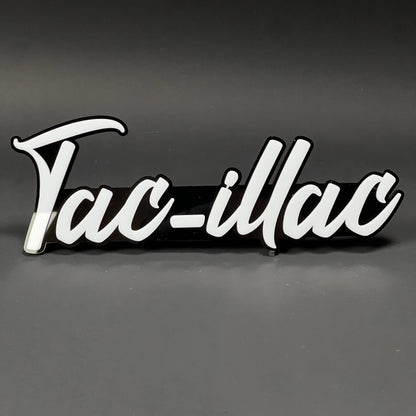 1PC Tac-illac 3D Acrylic Badge - Car Truck Emblem Fender Tailgate Trunk Sticker