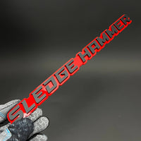 1PC SLEDGE HAMMER 3D Acrylic Badge - Car Truck Emblem Fender Sticker