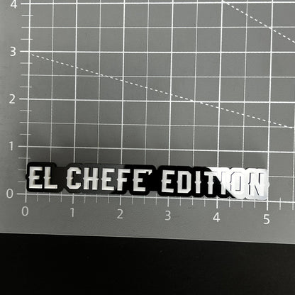 1PC EL CHEFE EDITION 3D Acrylic Badge - Car Truck Emblem Fender Sticker