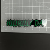 1PC HILLBILLY DAN 3D Acrylic Badge - Car Truck Emblem Fender Sticker