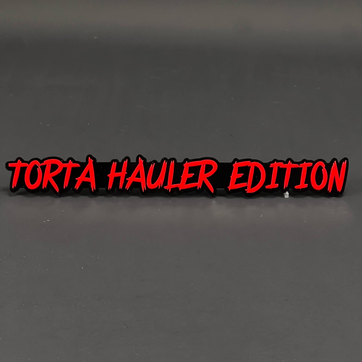 1PC TORTA HAULER EDITION 3D Acrylic Badge - Car Truck Emblem Fender Sticker