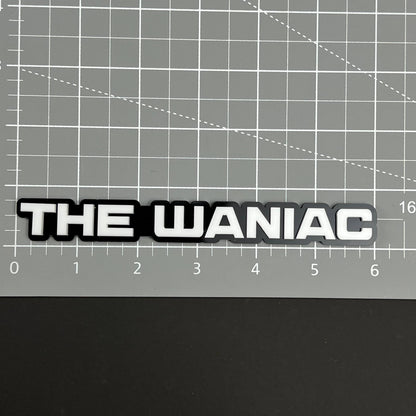 1PC THE WANIAC 3D Acrylic Badge - Car Truck Emblem Fender Tailgate Trunk Sticker