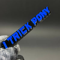 1PC I TRICK PONY 3D Acrylic Badge - Car Truck Emblem Fender Sticker