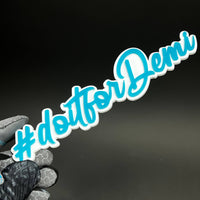 1PC #doitforDemi 3D Acrylic Badge - Car Truck Emblem Fender Sticker