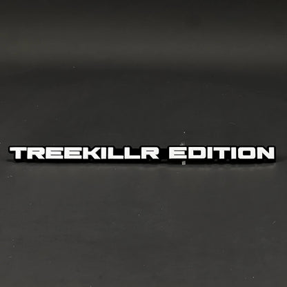 1PC TREEKILLR EDITION 3D Acrylic Badge - Car Truck Emblem Fender Sticker
