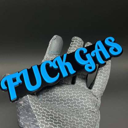 1PC FUCK GAS 3D Acrylic Badge - Car Truck Emblem Fender Tailgate Trunk Sticker