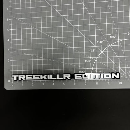 1PC TREEKILLR EDITION 3D Acrylic Badge - Car Truck Emblem Fender Sticker