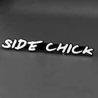1PC SIDE CHICK 3D Acrylic Badge - Car Truck Emblem Fender Tailgate Trunk Sticker