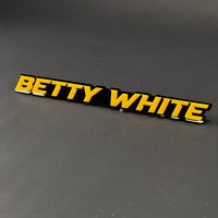 1PC Betty White 3D Acrylic Badge - Car Truck Emblem Fender Sticker