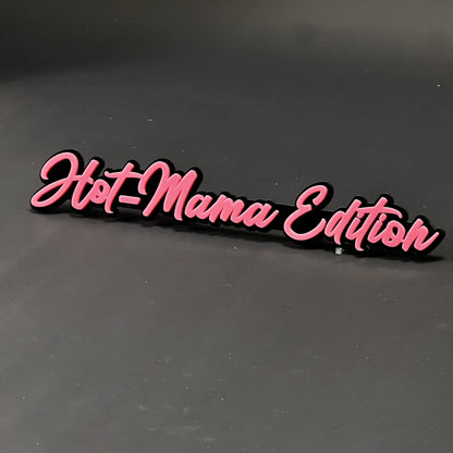 1PC Hot-Mama Edition 3D Acrylic Badge - Car Truck Emblem Fender Sticker