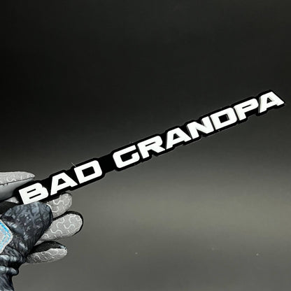 1PC BAD GRANDPA 3D Acrylic Badge - Car Truck Emblem Fender Sticker