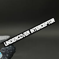 1PC UNDERCOVER INTERCEPTOR 3D Acrylic Badge - Car Truck Emblem Fender Sticker