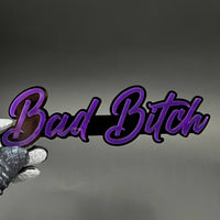 1PC Bad Bitch 3D Acrylic Badge - Car Truck Emblem Fender Tailgate Trunk Sticker