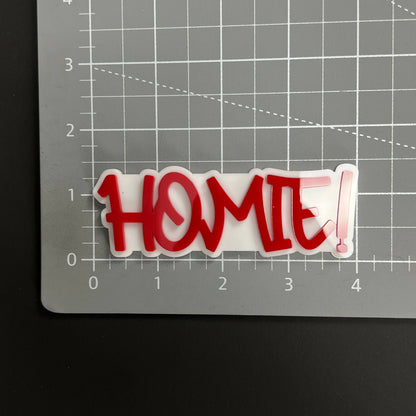 1PC HOMIE! 3D Acrylic Badge - Car Truck Emblem Fender Tailgate Trunk Sticker
