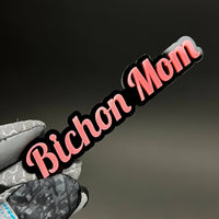 1PC Bichon Mom 3D Acrylic Badge - Car Truck Emblem Fender Tailgate Trunk Sticker