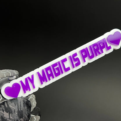 1PC MY MAGIC IS PURPLE 3D Acrylic Badge - Car Truck Emblem Fender Sticker