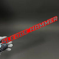 1PC SLEDGE HAMMER 3D Acrylic Badge - Car Truck Emblem Fender Sticker
