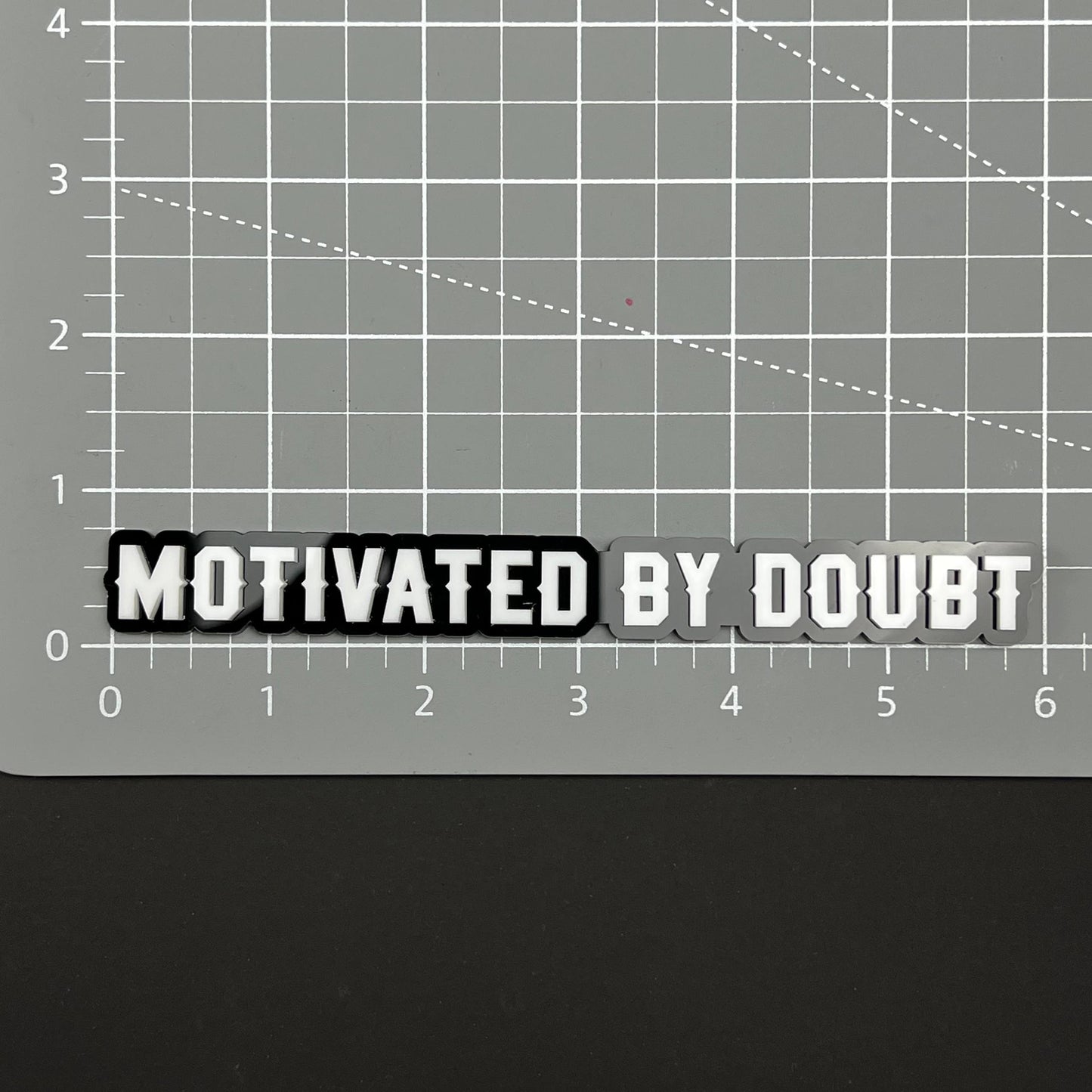 1PC MOTIVATED BY DOUBT 3D Acrylic Badge - Car Truck Emblem Fender Sticker