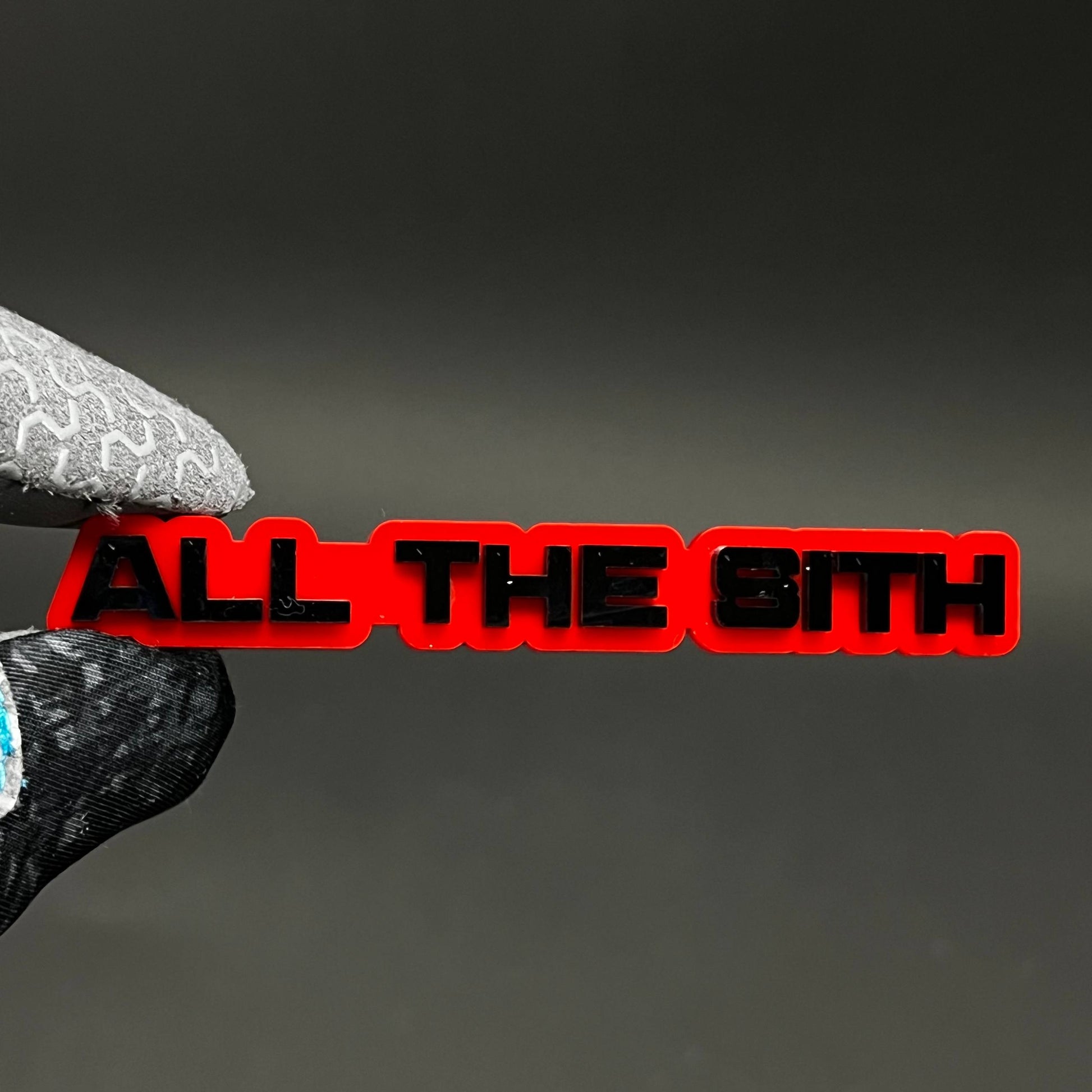 1PC ALL THE SITH 3D Acrylic Badge - Car Truck Emblem Fender Sticker