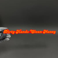 1PC Dirty Hands Clean Money 3D Acrylic Badge - Car Truck Emblem Fender Sticker