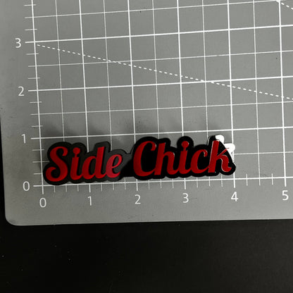 1PC SIDE CHICK 3D Acrylic Badge - Car Truck Emblem Fender Tailgate Trunk Sticker