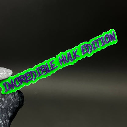 1PC INCREDIBLE HULK EDITION 3D Acrylic Badge - Car Truck Emblem Fender Sticker