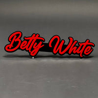 1PC Betty White 3D Acrylic Badge - Car Truck Emblem Fender Sticker