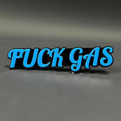 1PC FUCK GAS 3D Acrylic Badge - Car Truck Emblem Fender Tailgate Trunk Sticker