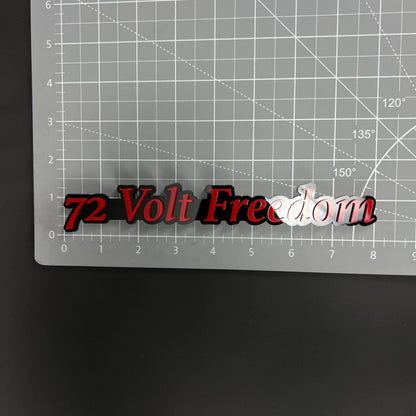 1PC 72 Volt Freedom 3D Acrylic Badge - Car Truck Emblem Fender Sticker