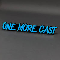 1PC ONE MORE CAST 3D Acrylic Badge - Car Truck Emblem Fender Sticker