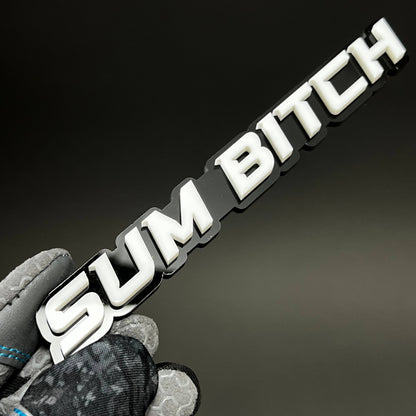 1PC SUM BITCH 3D Acrylic Badge - Car Truck Emblem Fender Tailgate Trunk Sticker