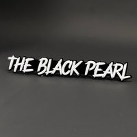 1PC THE BLACK PEARL 3D Acrylic Badge - Car Truck Emblem Fender Sticker